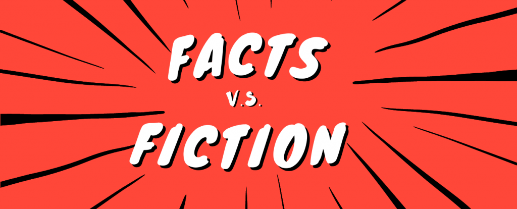 Title Image: Facts vs Fiction