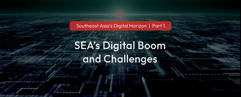 Title Image: SEA's Digital Boom and Challenges