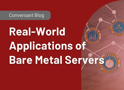 Real-World Applications of Bare Metal Servers